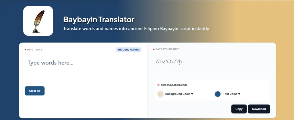 Baybayin Translator and Name Generator tool that converts English or Filipino names into ancient Baybayin script